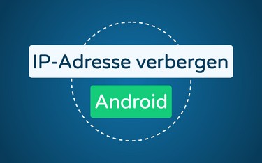 Featured Image IP-Adresse verbergen Android