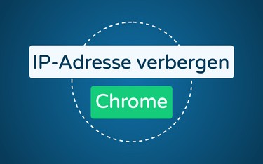 Featured Image IP-Adresse verbergen Chrome